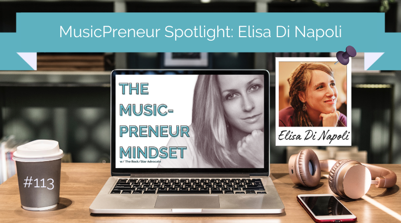 Musicpreneur Mindset Podcast Elisa Di Napoli Suzanne Paulinski